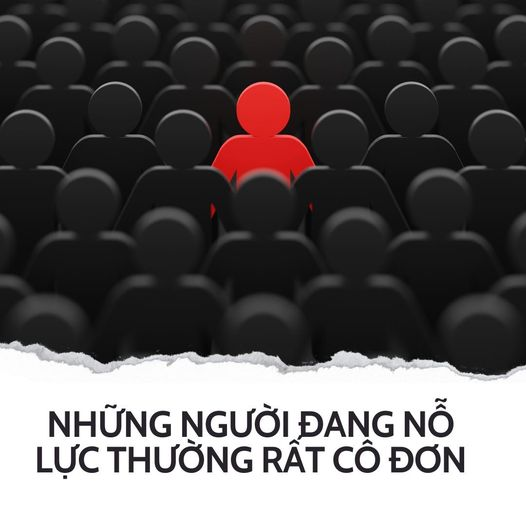 Những người đang nỗ lực chính là người cô đơn nhất!